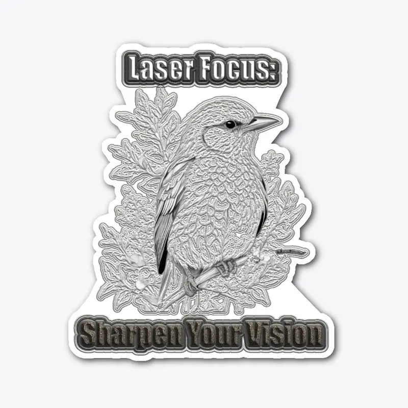  Laser Focus: Sharpen Your Vision 